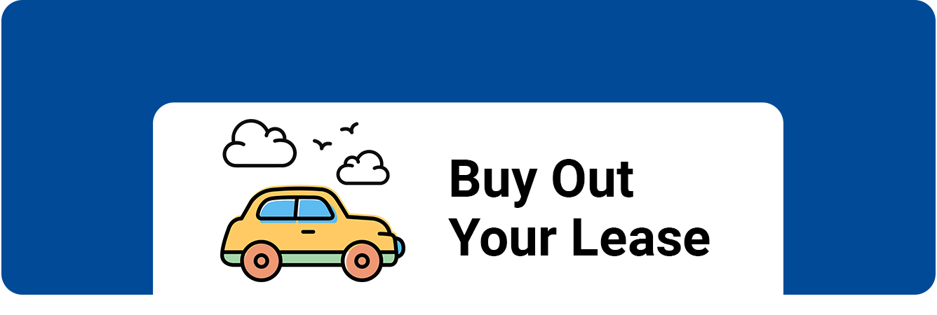 Why You Should Consider Buying Out Your Car Lease!